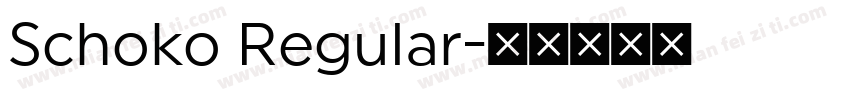 Schoko Regular字体转换